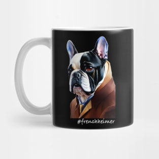 Lord Frenchheimer the noble Frenchie Mug